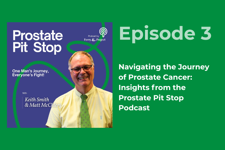 Navigating the Journey of Prostate Cancer: Insights from the Prostate Pit Stop Podcast