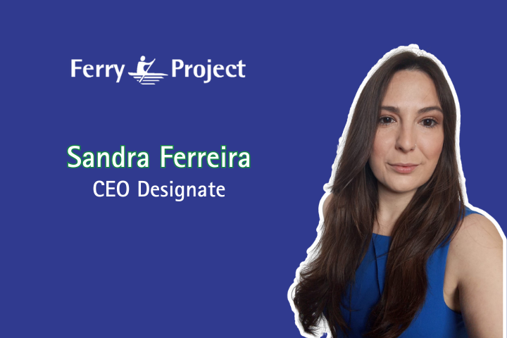 Ferry Project Appoints New CEO Designate